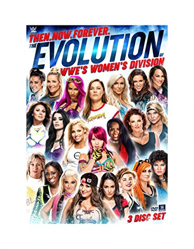WWE: Then, Now, Forever: The Evolution of WWE#s Women#s Division [DVD]