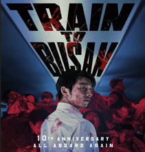 Train to Busan – 10th Anniversary Edition [UHD]